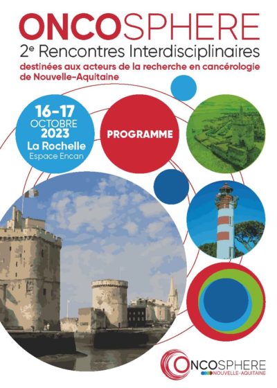 2e Rencontres Interdisciplinaires de l’Oncosphère les 16 et 17 octobre