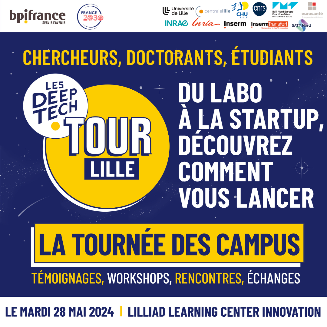 Inserm Transfert, partenaire du Deep Tech Tour de Lille le 28 mai !