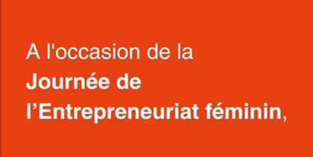 Journée de l'Entrepreneuriat Féminin : quand la recherche rencontre l'innovation !